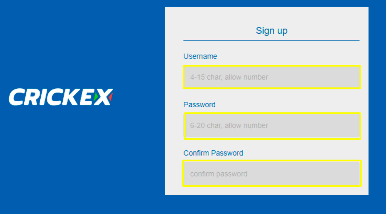 At Crickex Create a username and a strong password